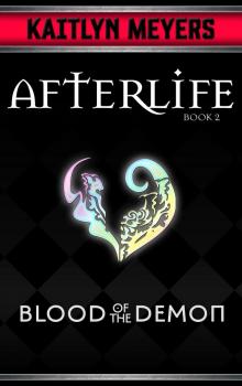 Blood of the Demon (Afterlife Book 2)