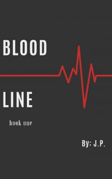 Bloodline: Book One (Bloodline Trilogy)