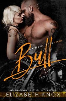 Bull (Reapers MC Book 7)