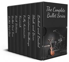 Bullet Series Box Set Books 1-8