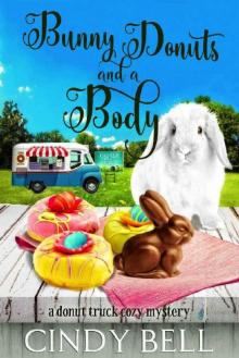 Bunny Donuts and a Body