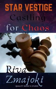 Castling for Chaos