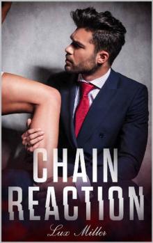 Chain Reaction: A New Orleans Mafia Romance (Barresi Book 4)