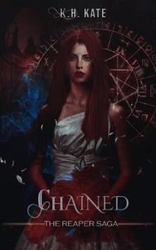 Chained (The Reaper Saga Book 1)