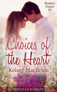 Choices of the Heart