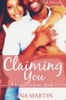 Claiming You (A Lennox in Love)