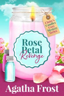 Claire's Candles Mystery 04 - Rose Petal Revenge