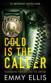 Cold is the Caller