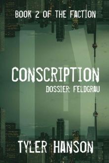 Conscription- Dossier Feldgrau