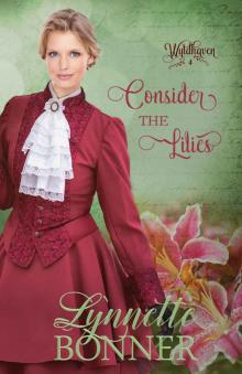 Consider the Lilies (Wyldhaven Book 4)