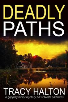 Deadly Paths