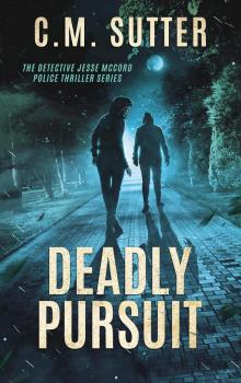 Deadly Pursuit