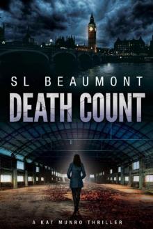 Death Count: A Kat Munro Thriller (The Kat Munro Thrillers Book 1)