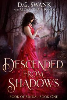 Descended from Shadows: Book of Sindal Book One