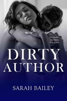 Dirty Author (Dirty Series Book 5)