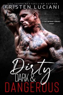 Dirty, Dark, & Dangerous: A Contemporary Romance Box Set