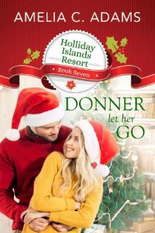 Donner Let Her Go (Holliday Islands Resort Book 7)