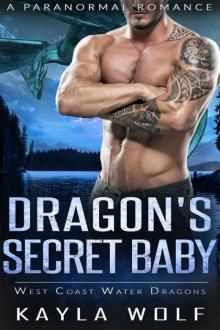 Dragon's Secret Baby (West Coast Water Dragons Book 3)