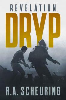 DRYP Trilogy | Book 2 | DRYP [Revelation]