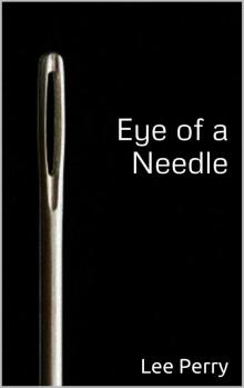 Eye of a Needle