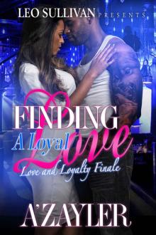 Finding a Loyal Love