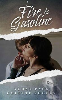 Fire & Gasoline: A Shifter Romance (Audax Pack Book 1)