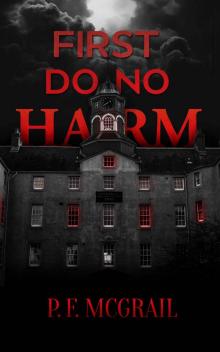 First, Do No Harm