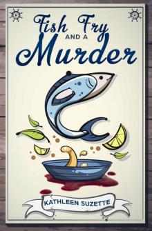 Fish Fry and a Murder