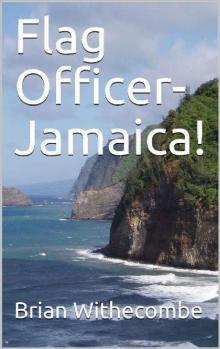 Flag Officer-Jamaica!