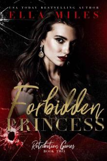 Forbidden Princess (Retribution Games Book 2)