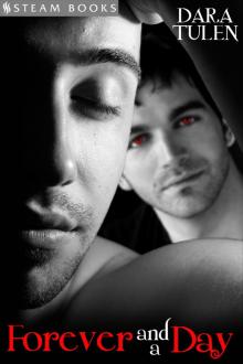Forever and a Day--A Sexy Gay M/M Vampire Short Story from Steam Books