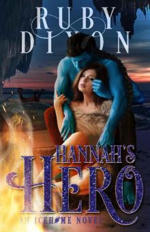 Hannah's Hero (Icehome Book 6)