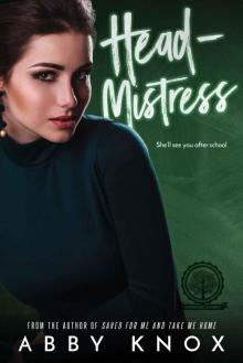 Headmistress: A Greenbridge Academy Romance