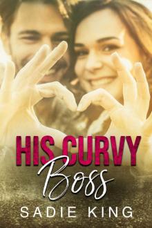 His Curvy Boss: An alpha male biker and curvy older woman romance