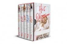 His Obsession: An Over the Top Romance Box Set