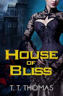 House of Bliss