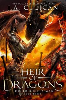 How to Bond a Mage (Heir of Dragons Book 3)