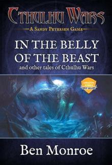 In the Belly of the Beast and Other Tales of Cthulhu Wars