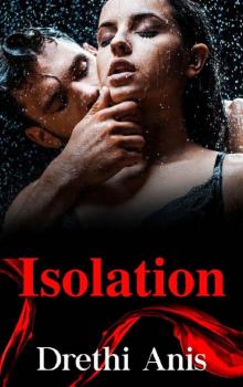 Isolation: Book 2 of The Quarantine Series