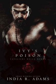 Ivy’s Poison: Cavalieri Della Morte