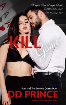 Kill Game: The Devious Games Duet, Part 1