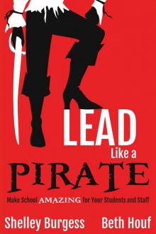 Lead Like a Pirate