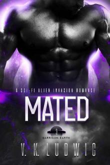 Mated: A Sci-Fi Alien Invasion Romance (Garrison Earth Book 3)