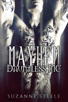 Mayhem (Dauntless MC Book 3)