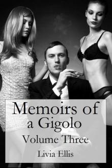 Memoirs of a Gigolo Volume Three