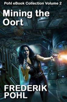 Mining the Oort