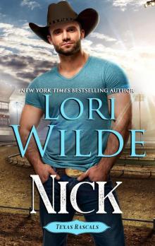 Nick (Texas Rascals, #3)