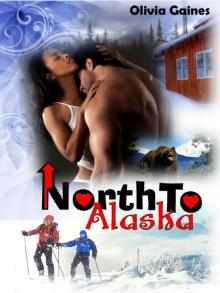 North to Alaska