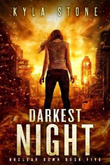 Nuclear Dawn (Book 5): Darkest Night