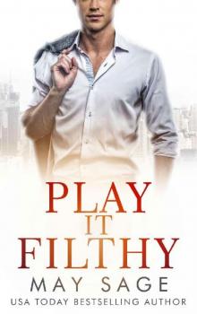 Play it Filthy (Kings of the Tower Book 4)